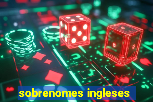 sobrenomes ingleses